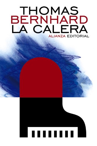 La calera (El libro de bolsillo - Bibliotecas de autor - Biblioteca Bernhard) von Alianza Editorial